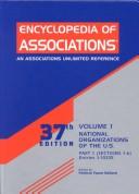 Encyclopedia of associations  : an associations unlimited reference : a guide to more than 23,000 national and international organizations ...