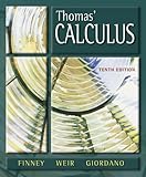 Thomas' calculus  based on the original work by George B. Thomas, Jr., as revised by Ross L. Finney, Maurice D. Weir, and Frank R. Giordano..
