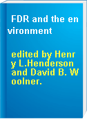 FDR and the environment