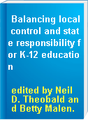 Balancing local control and state responsibility for K-12 education