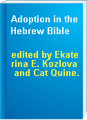 Adoption in the Hebrew Bible