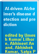 AI-driven Alzheimer's disease detection and prediction