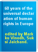 60 years of the universal declaration of human rights in Europe