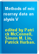 Methods of microarray data analysis V