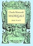 Madrigals, books IV and V