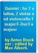 Quintet : for 2 violins, 2 violas and violoncello F major/F-Dur/Fa majeur