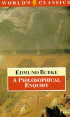 A philosophical enquiry into the origin of our ideas of the sublime and beautiful