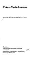 Culture, media, language  : working papers in cultural studies, 1972-79