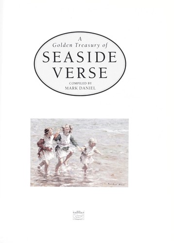 A Golden treasury of seaside verse