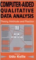 Computer-aided qualitative data analysis : theory, methods and practice