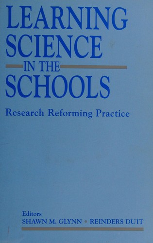 Learning science in the schools  : research reforming practice