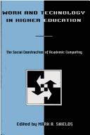Work and technology in higher education  : the social construction of academic computing