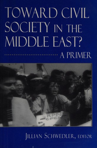 Toward civil society in the Middle East? : a primer