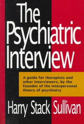 The psychiatric interview;