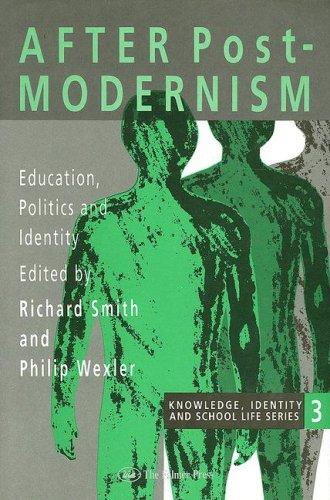 After postmodernism  : education, politics, and identity
