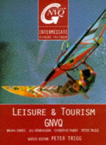 Leisure and tourism GNVQ  : Intermediate textbook