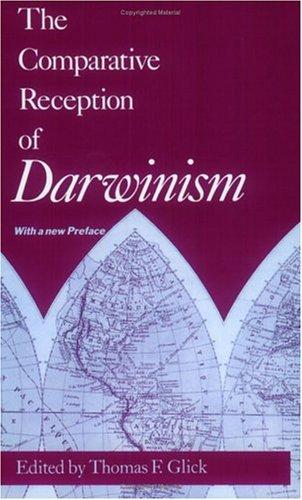 The Comparative reception of Darwinism