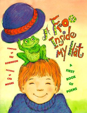 A Frog inside my hat  : a first book of poems