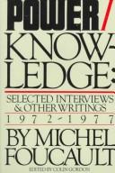 Power/knowledge  : selected interviews and other writings, 1972-1977
