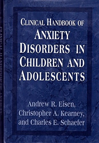 Clinical handbook of anxiety disorders in children and adolescents