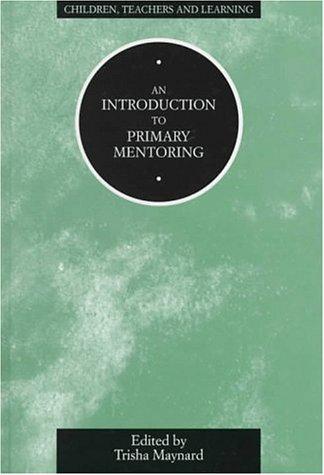 An introduction to primary mentoring