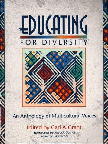 Educating for diversity  : an anthology of multicultural voices