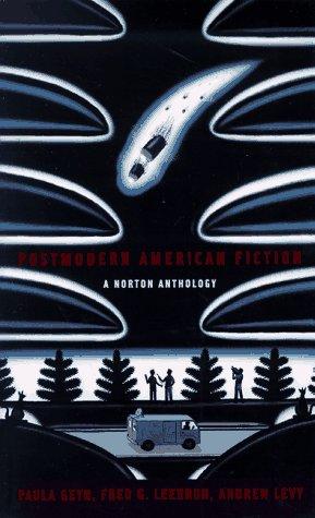 Postmodern American fiction : a Norton anthology