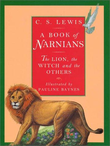 A book of Narnians : the Lion, the Witch, and the others