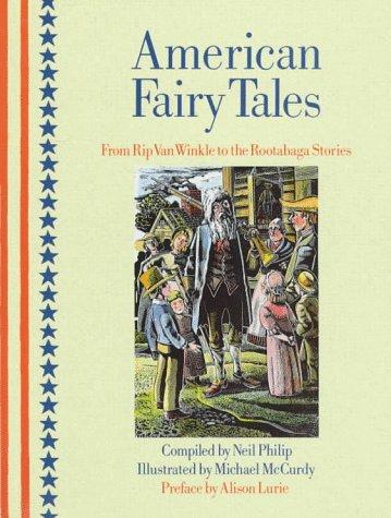 American fairy tales  : from Rip Van Winkle to the Rootabaga stories