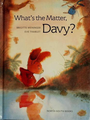 What's the matter, Davy?