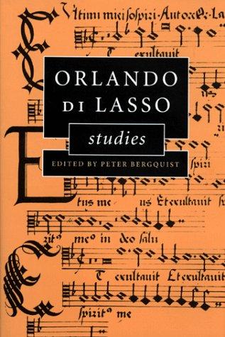 Orlando Di Lasso Studies