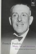 Francis Poulenc  : music, art and literature