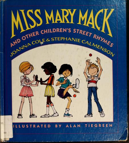 Miss Mary Mack and other children's street rhymes