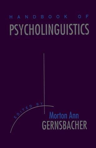 Handbook of psycholinguistics