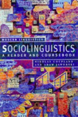 Sociolinguistics  : a reader